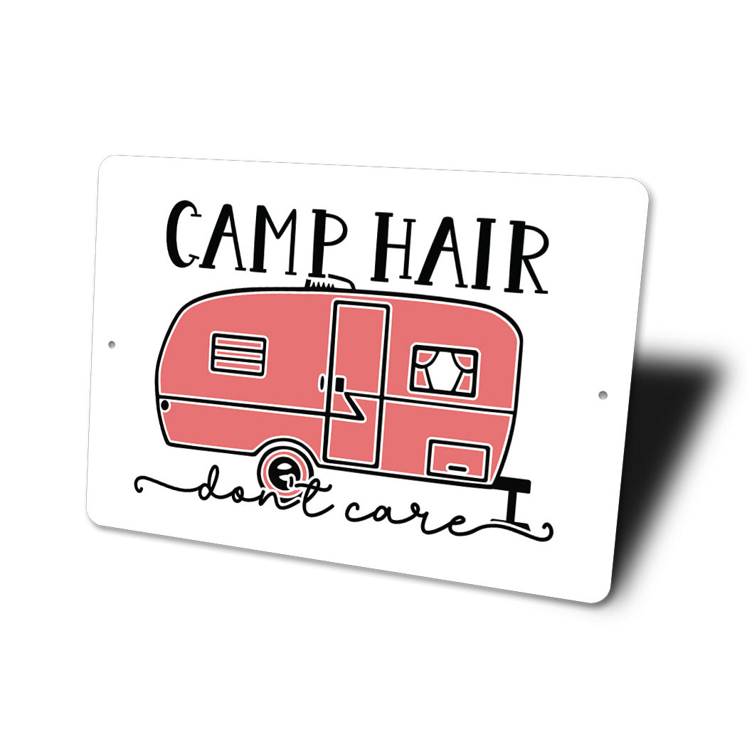 Camp Hair Dont Care Trailer Sign
