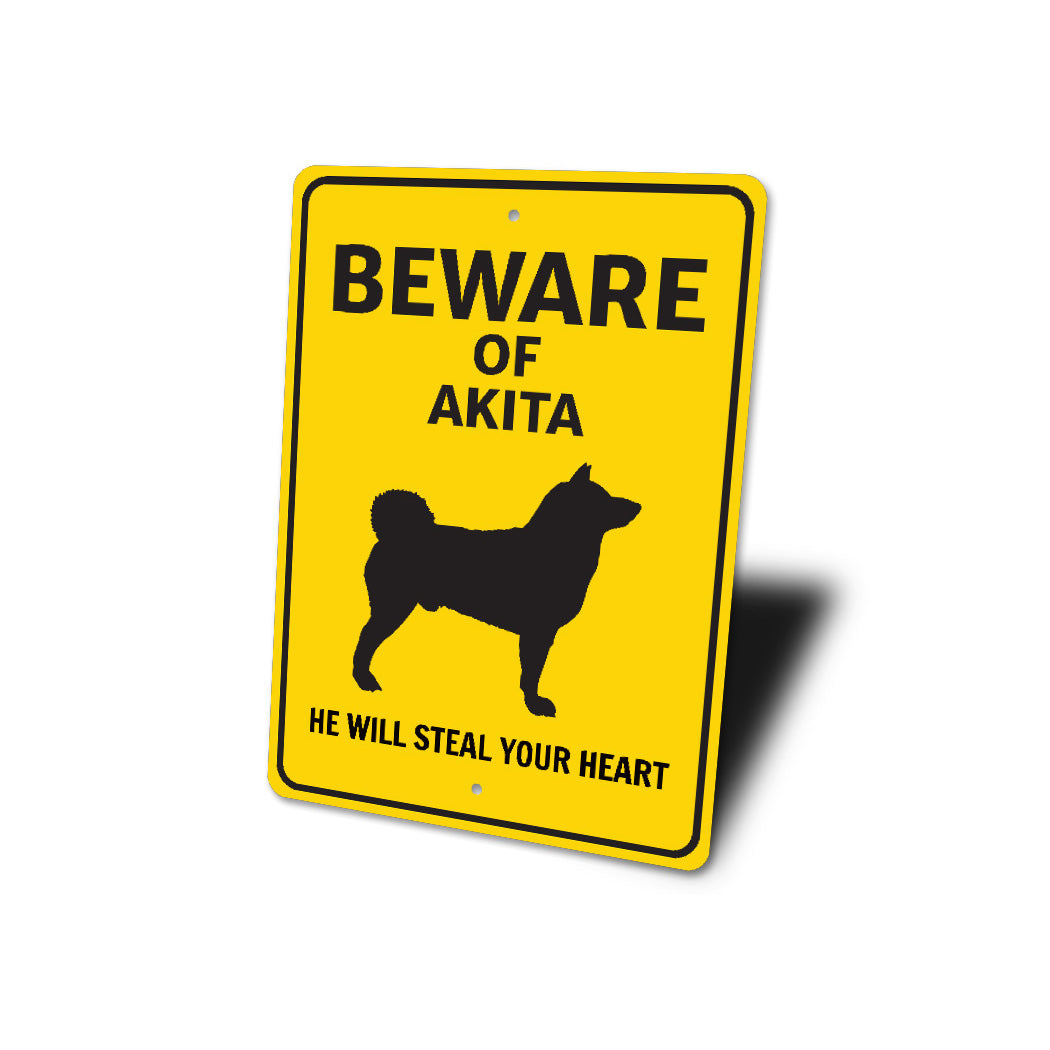 Akita Dog Beware He Will Steal Your Heart K9 Sign