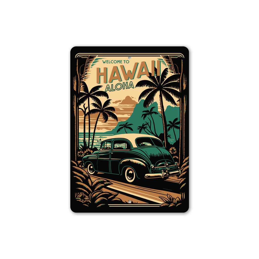 Aloha Welcome To Hawaii Sign
