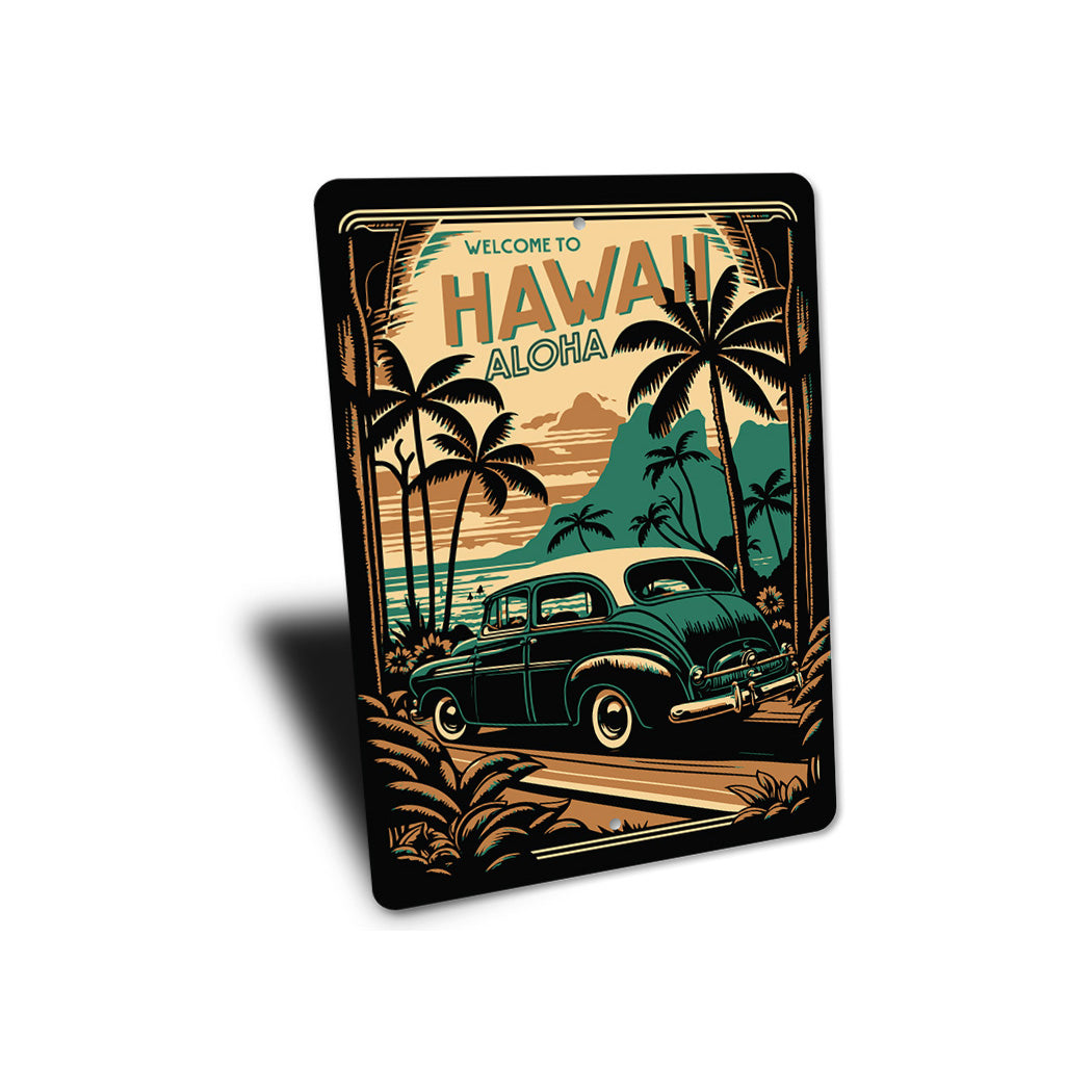 Aloha Welcome To Hawaii Sign