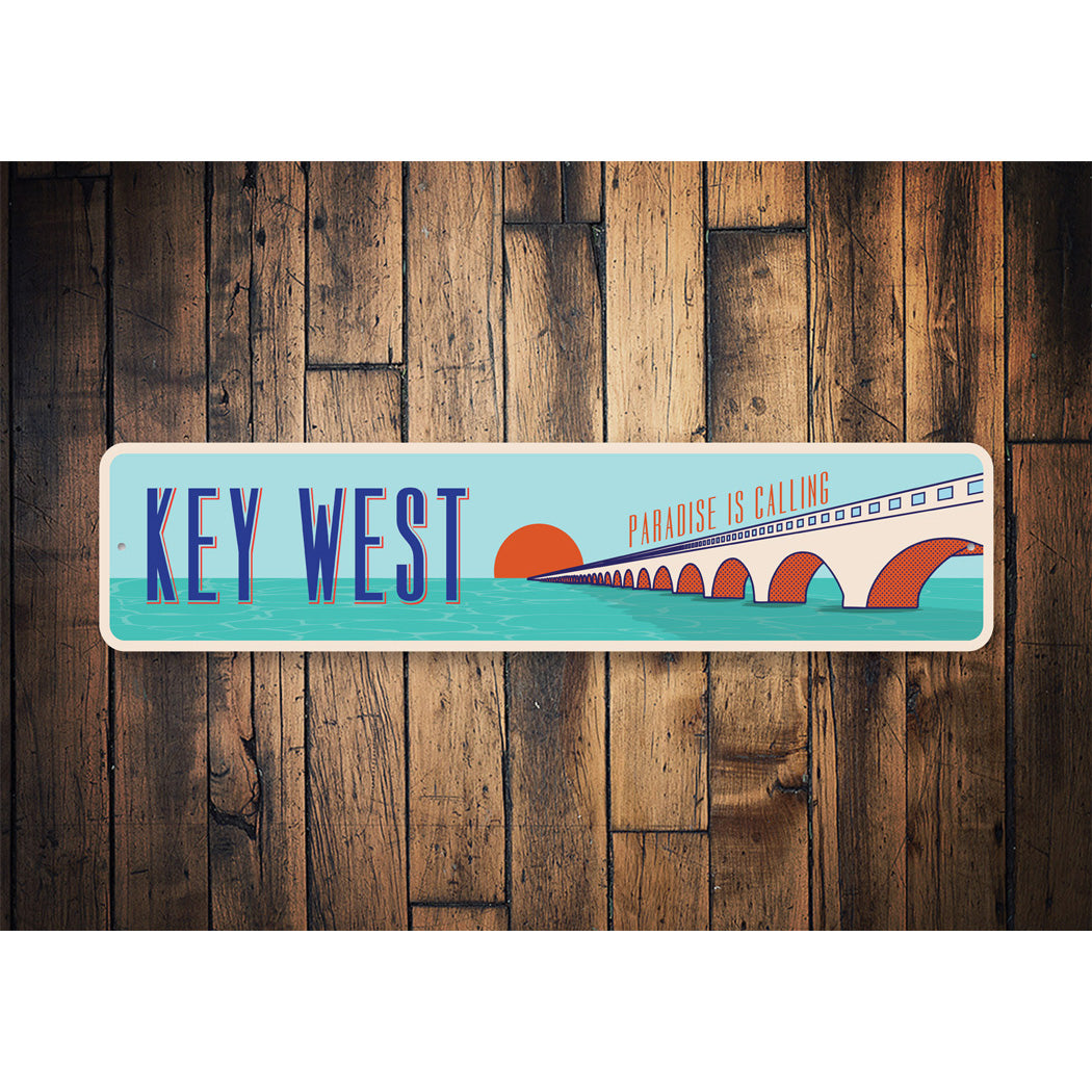 Key West Bridge Paradise Is Calling Sign