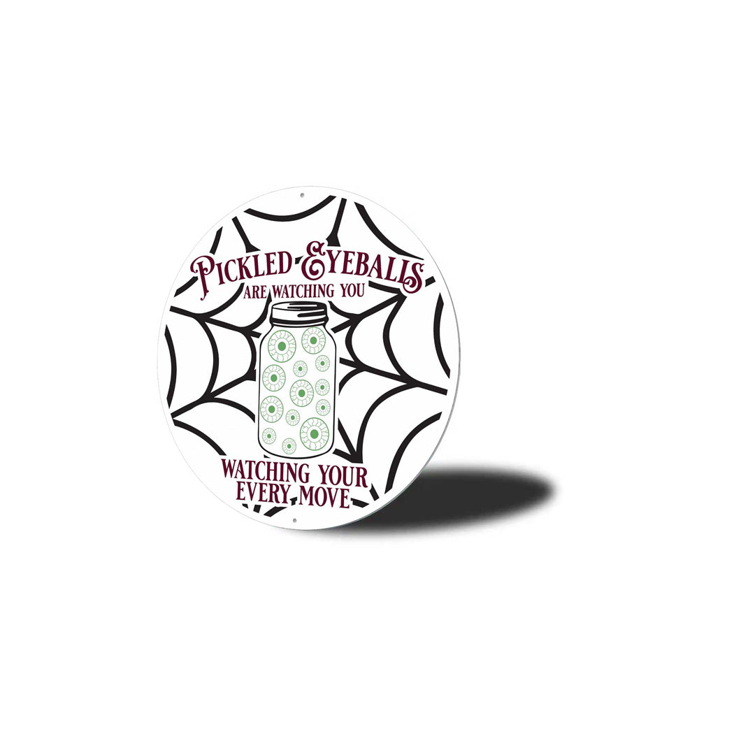 Pickled Eyeballs Spider Web Halloween Sign