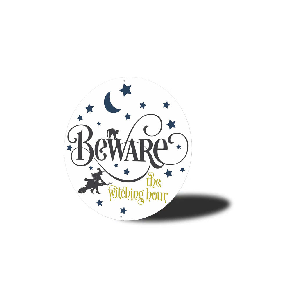 Beware The Witching Hour Halloween Circle Sign