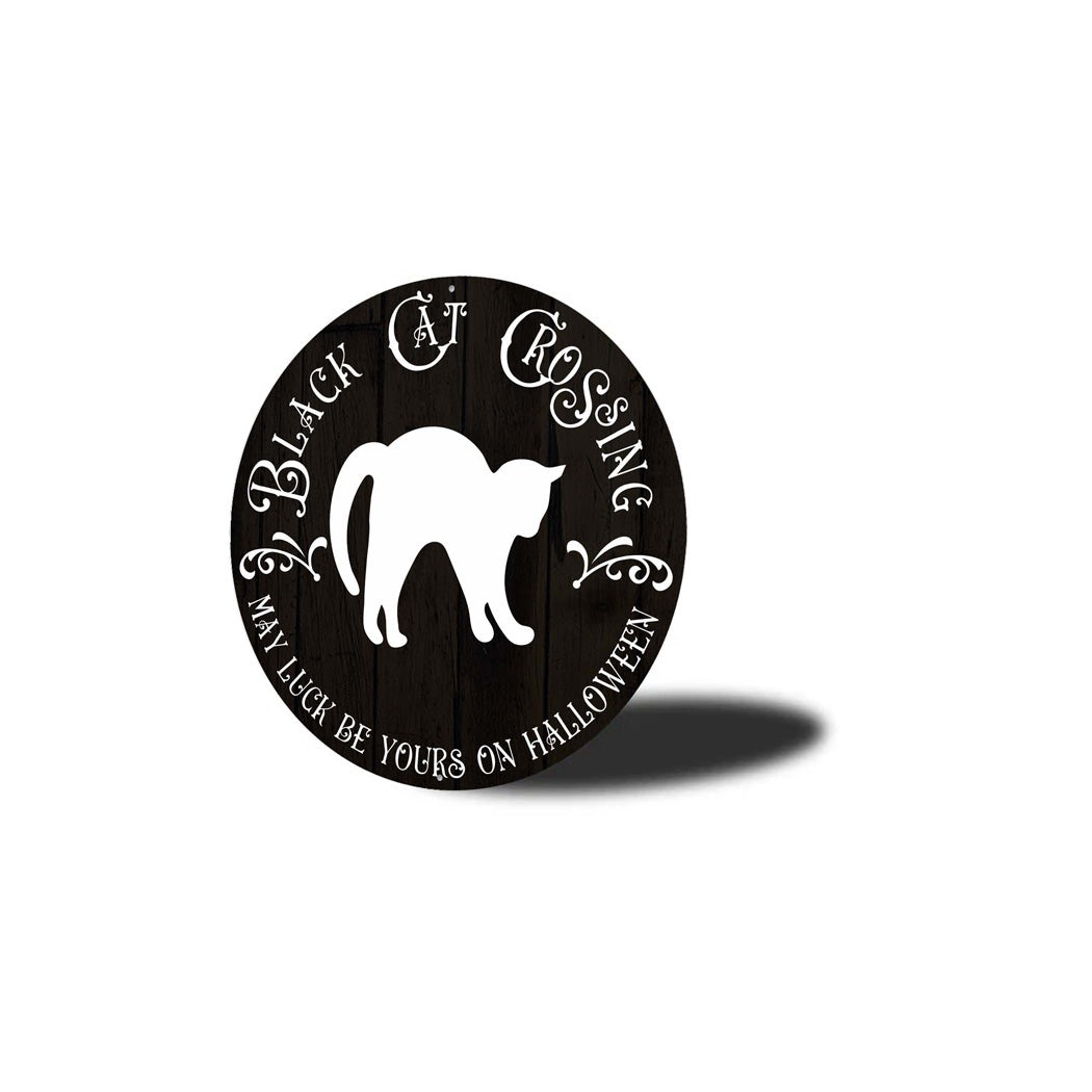 Black Cat May Luck Be Yours On Halloween Sign