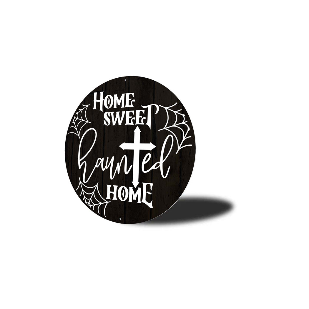Home Sweet Haunted Halloween Circle Sign