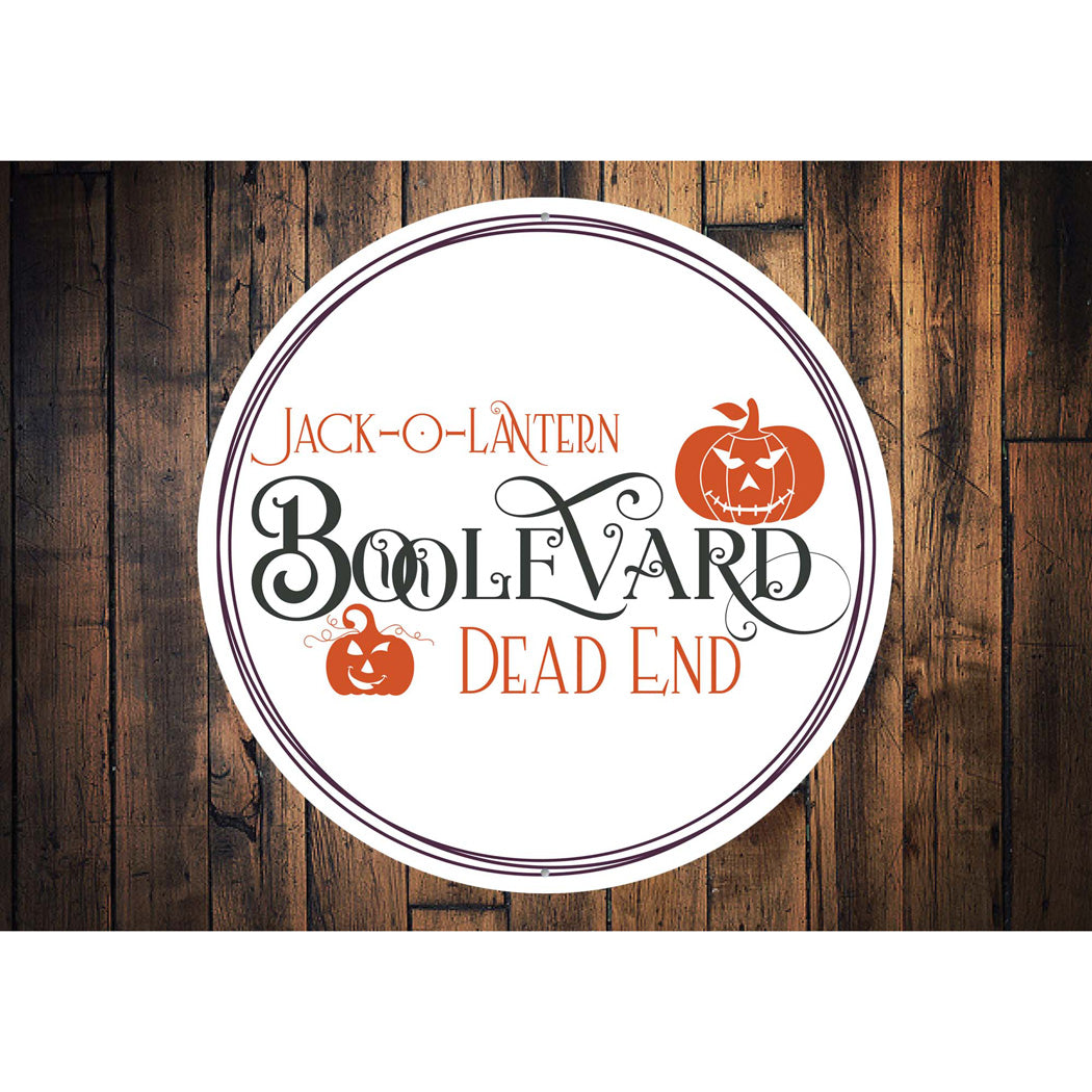 Jack O Lantern Boolevard Dead End Circle Sign