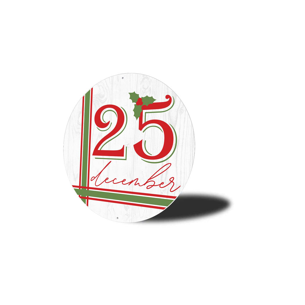 25 December Christmas Metal Sign
