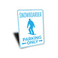 Snowboarder Parking Metal Sign