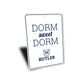Dorm Sweet Dorm Butler University Bulldogs Sign