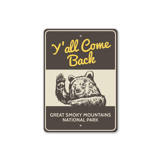 Y'all Come Back National Park Metal Sign