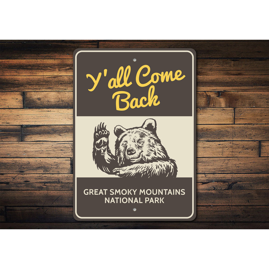 Y'all Come Back National Park Metal Sign