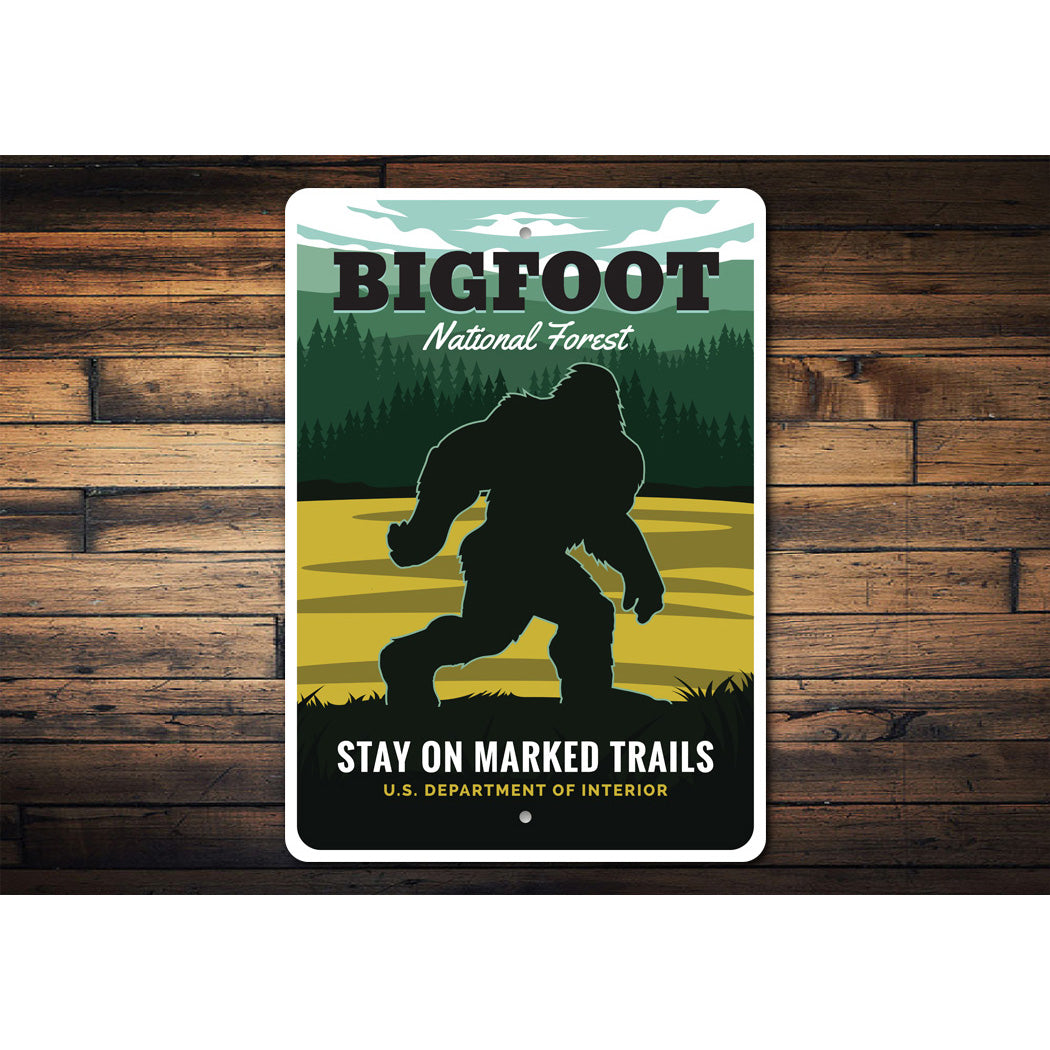 Bigfoot National Forest Stay On Marked Trails Sign
