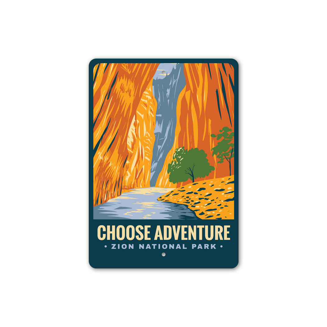 Zion National Park Choose Adventure Sign