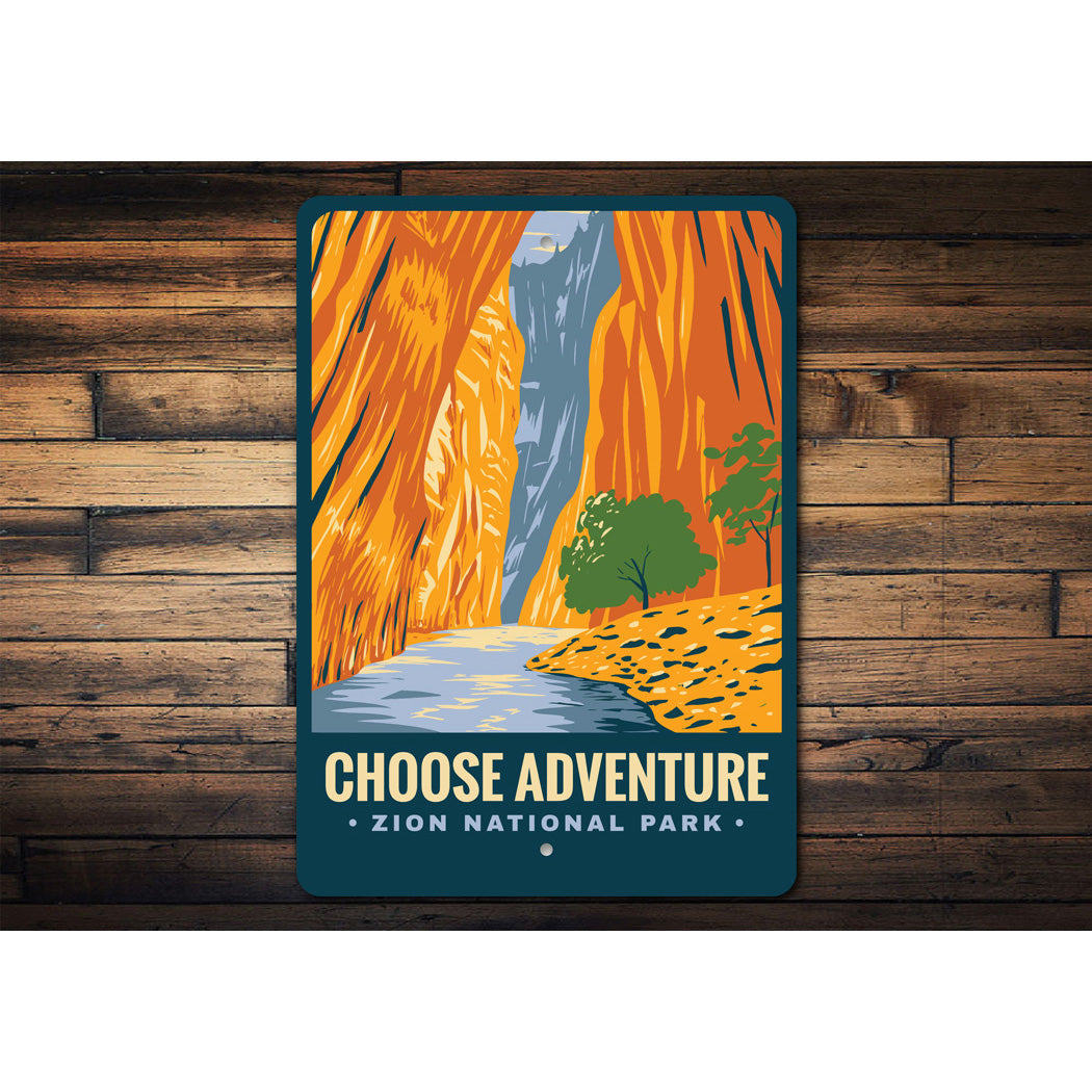 Zion National Park Choose Adventure Sign