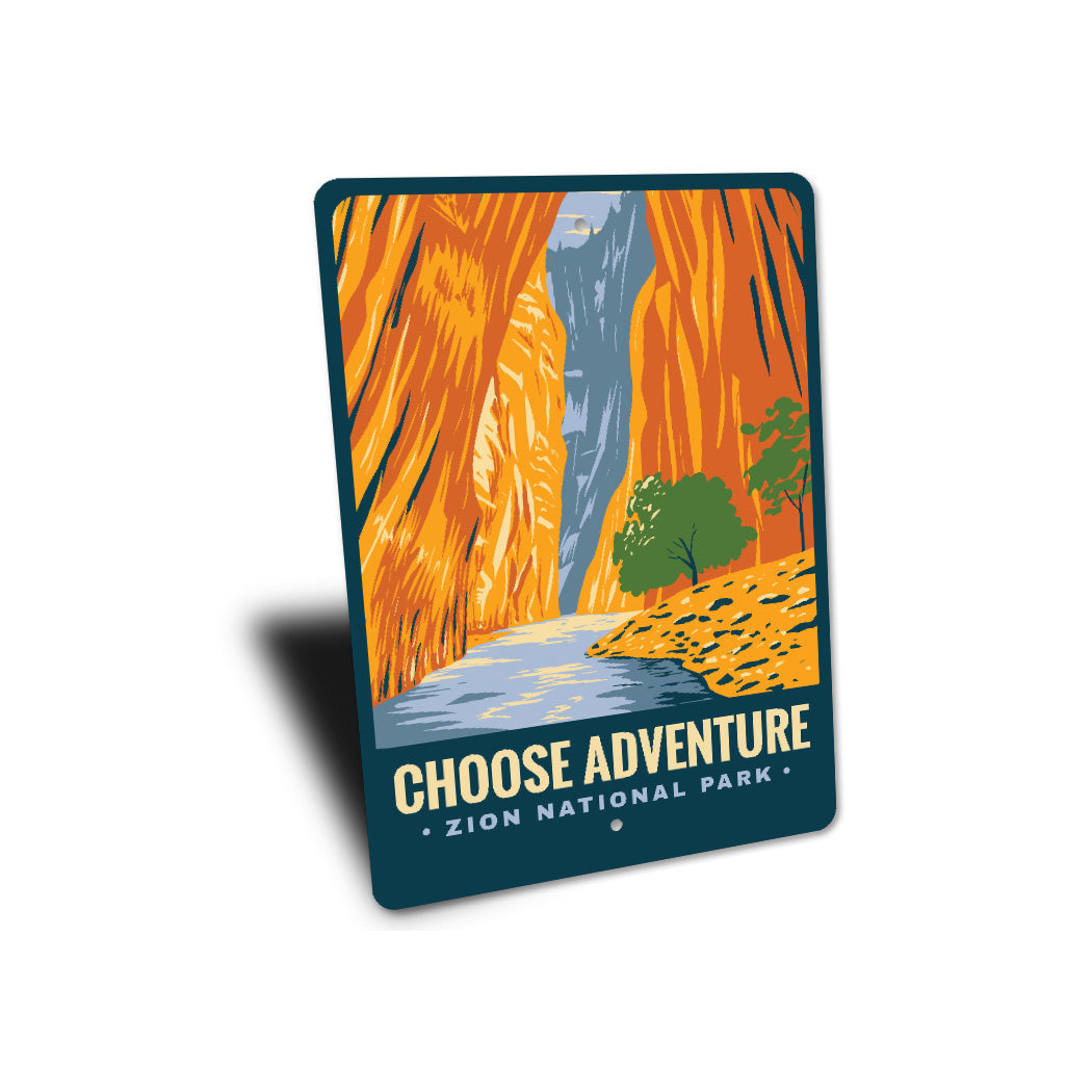 Zion National Park Choose Adventure Sign