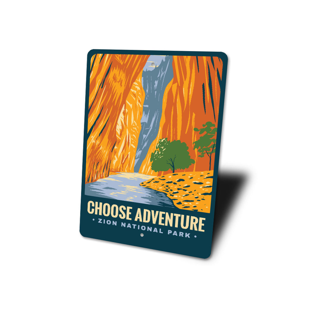 Zion National Park Choose Adventure Sign