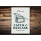 Catch And Release Fishing Aluminum Sign