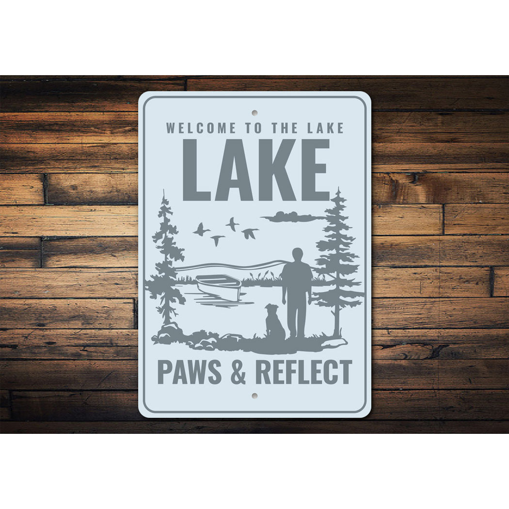 Welcome To The Lake K9 Dog Paws And Reflect Sign