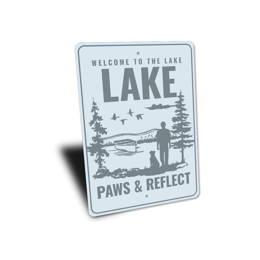 Welcome To The Lake K9 Dog Paws And Reflect Sign