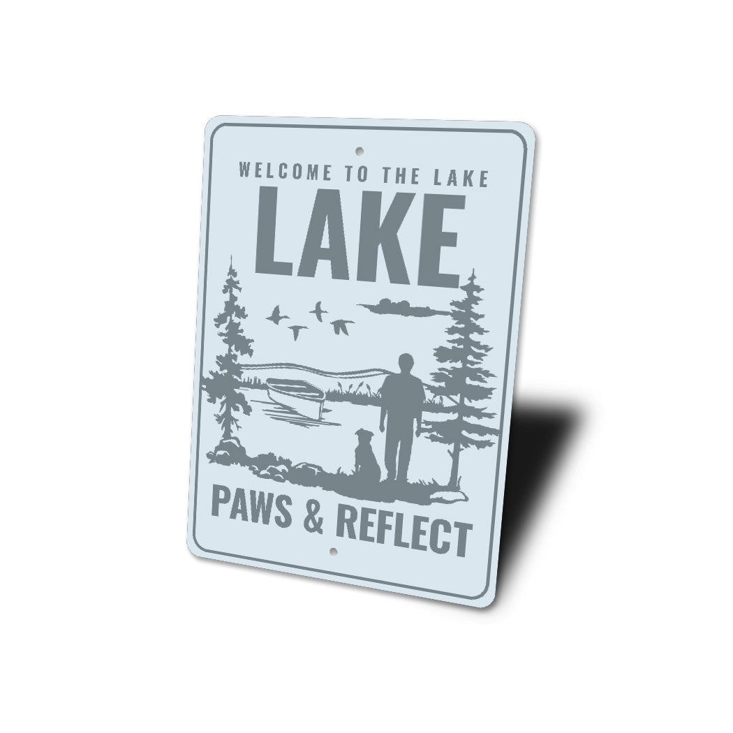 Welcome To The Lake K9 Dog Paws And Reflect Sign