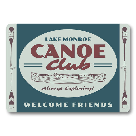 Canoe Club Welcome Friends Lake Monroe Sign
