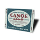 Canoe Club Welcome Friends Lake Monroe Sign