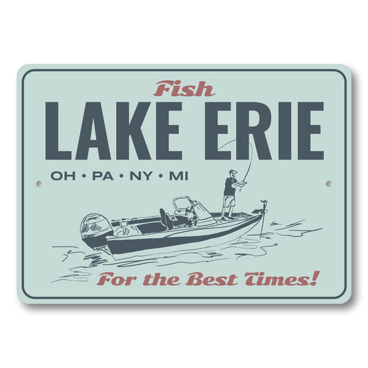 Fishing Lake Erie For The Best Times Sign