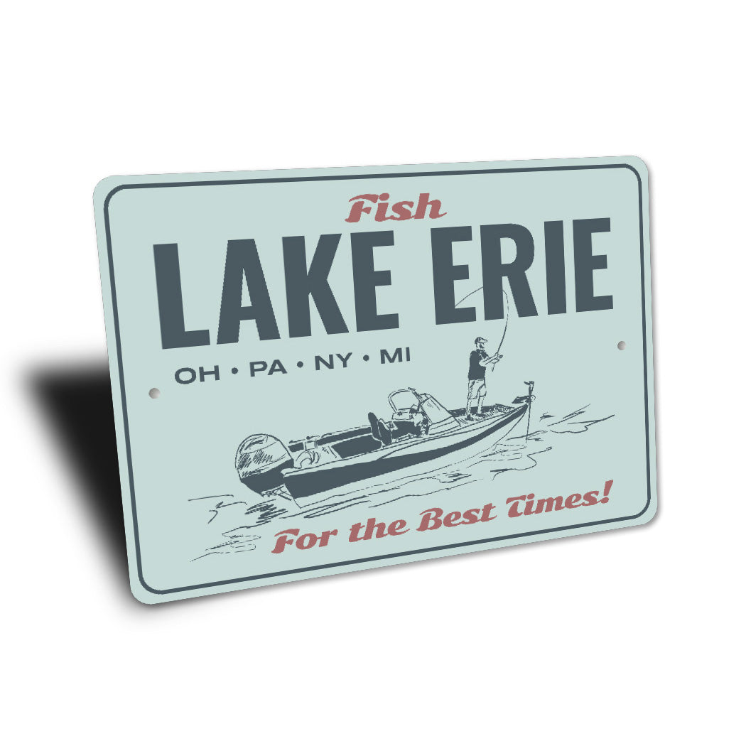 Fishing Lake Erie For The Best Times Sign