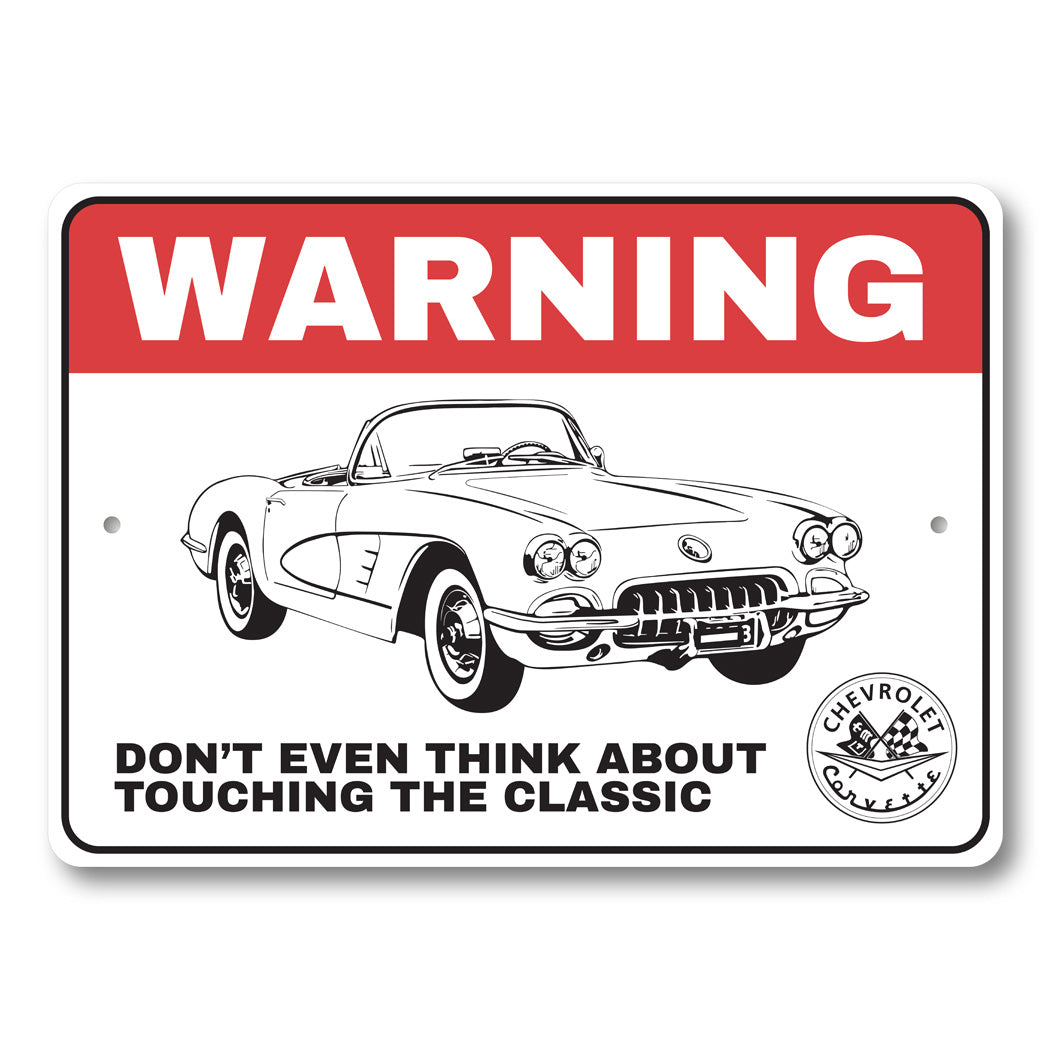 Chevy Corvette Warning Don't Touch The Classic Sign