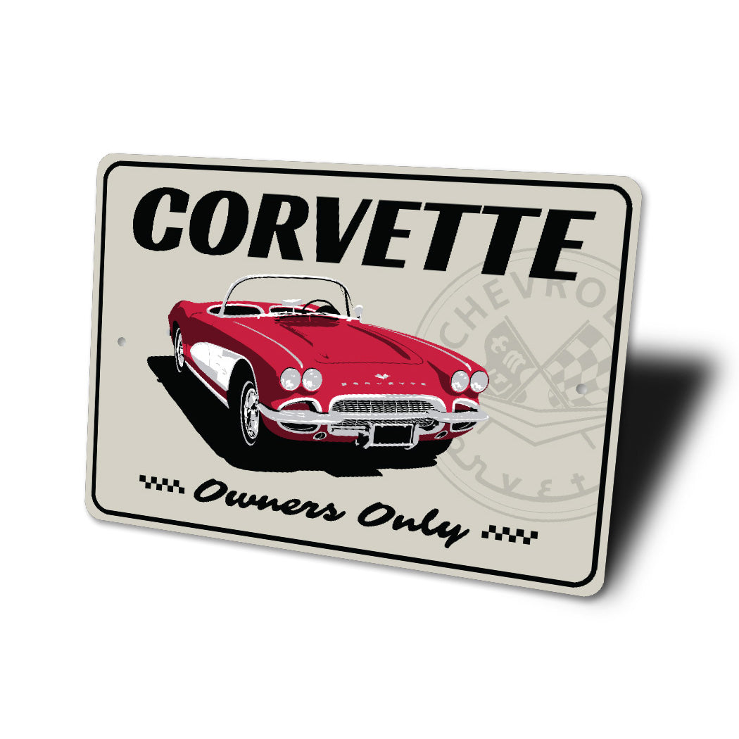 Corvette Owners Only Chevy Corvette Badge Sign