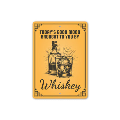 Today's Good Mood Brought By Whiskey Bar Decor Metal Sign