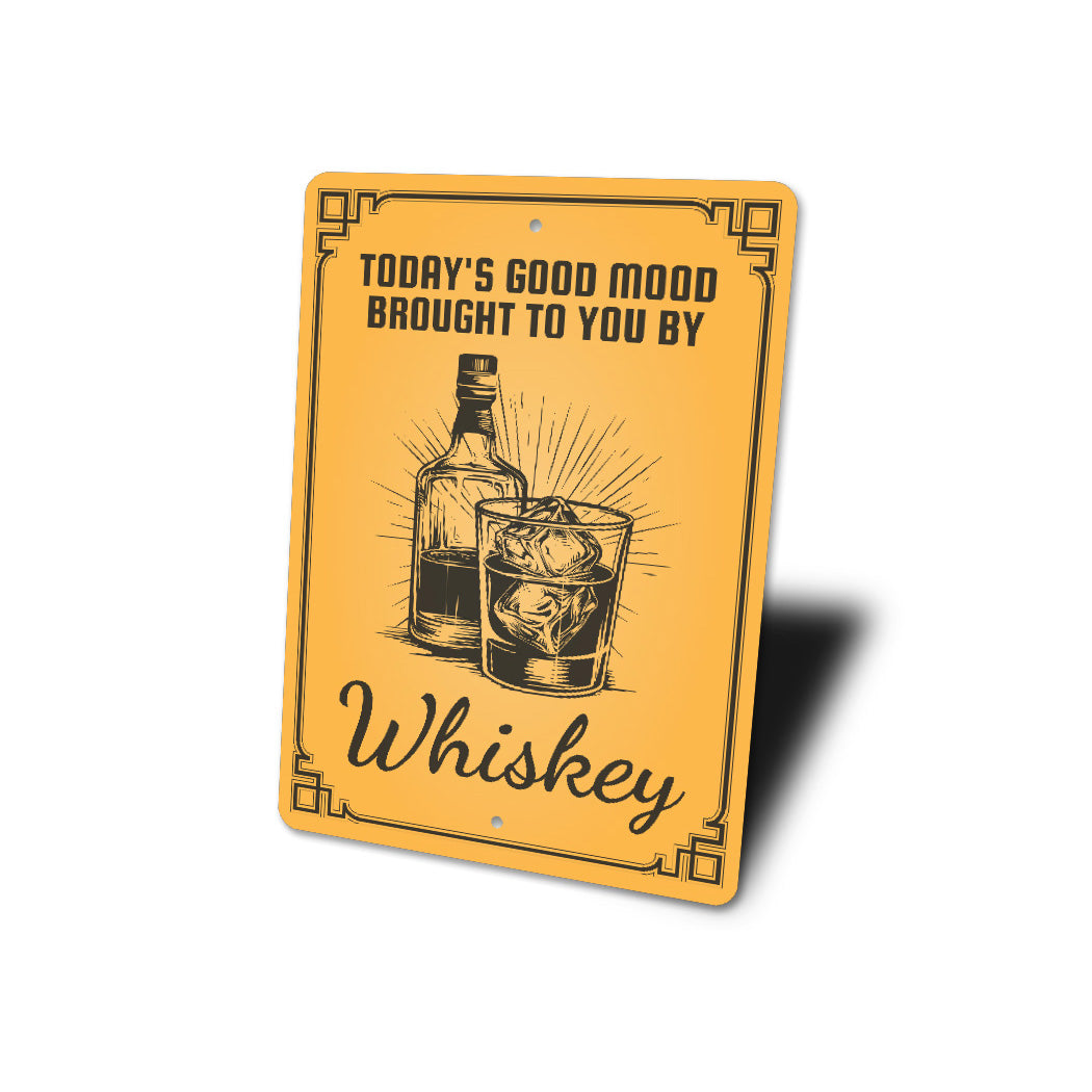 Today's Good Mood Brought By Whiskey Bar Decor Metal Sign