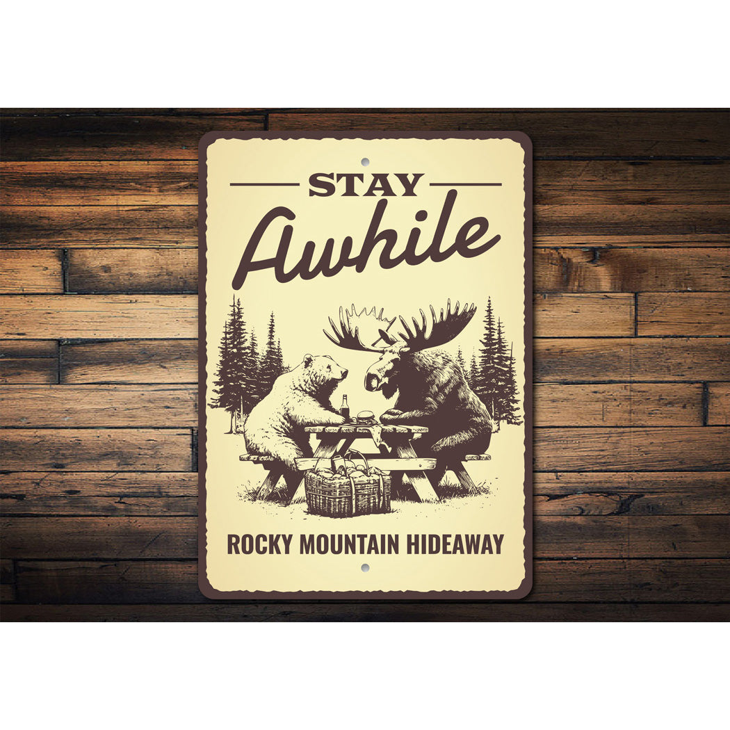 Stay Awhile Rocky Mountain Hideaway Beer And Moose Sign