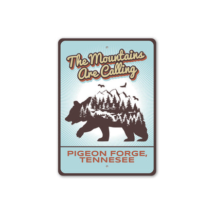 The Mountains Are Calling Pigeon Forge Tennesee Sign