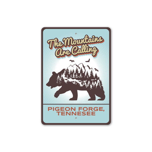 The Mountains Are Calling Pigeon Forge Tennesee Sign