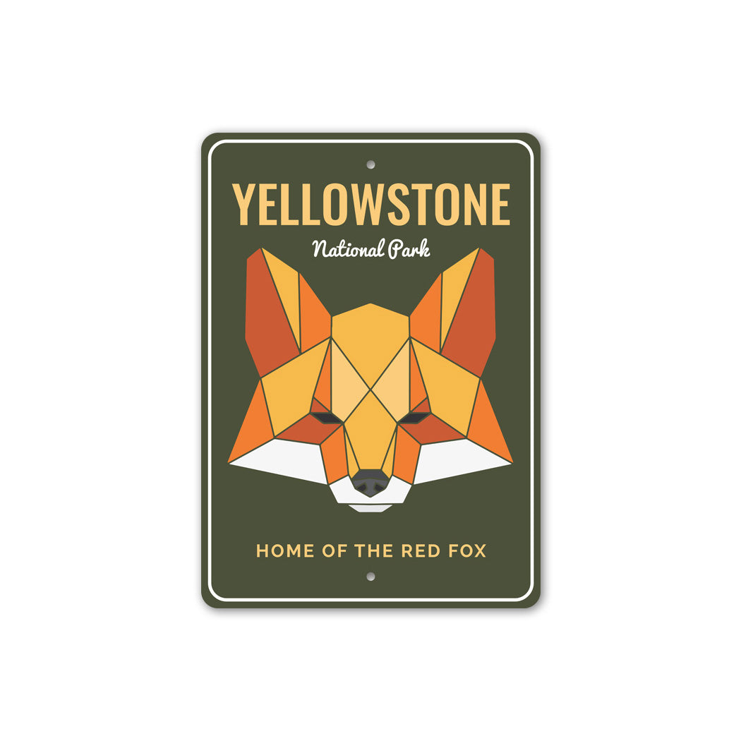 Yellowstone National Park Home Of The Red Fox Sign