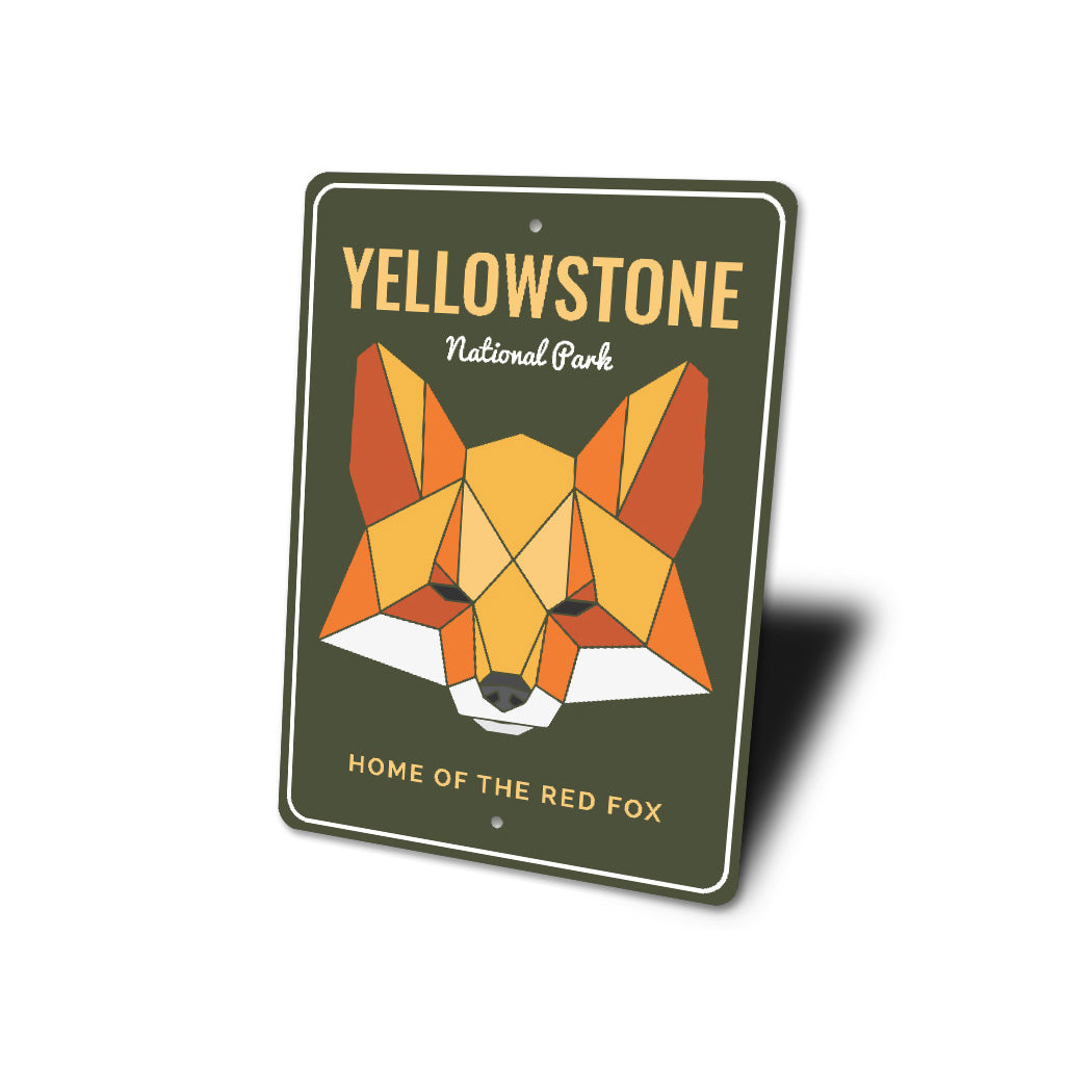 Yellowstone National Park Home Of The Red Fox Sign