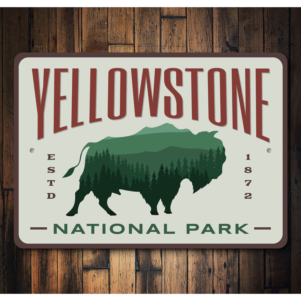 Yellowstone National Park ESTD 1872 Sign