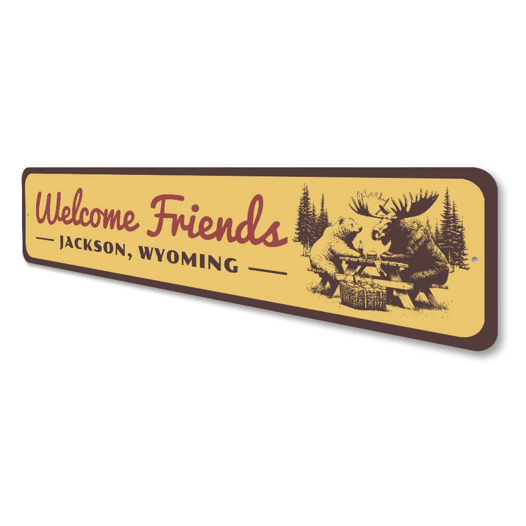 Welcome Friends Jackson Wyoming Sign