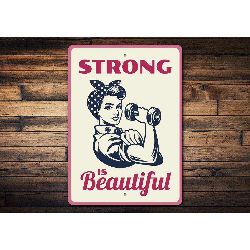 Strong Is Beautiful Rosie The Riveter Workout Sign