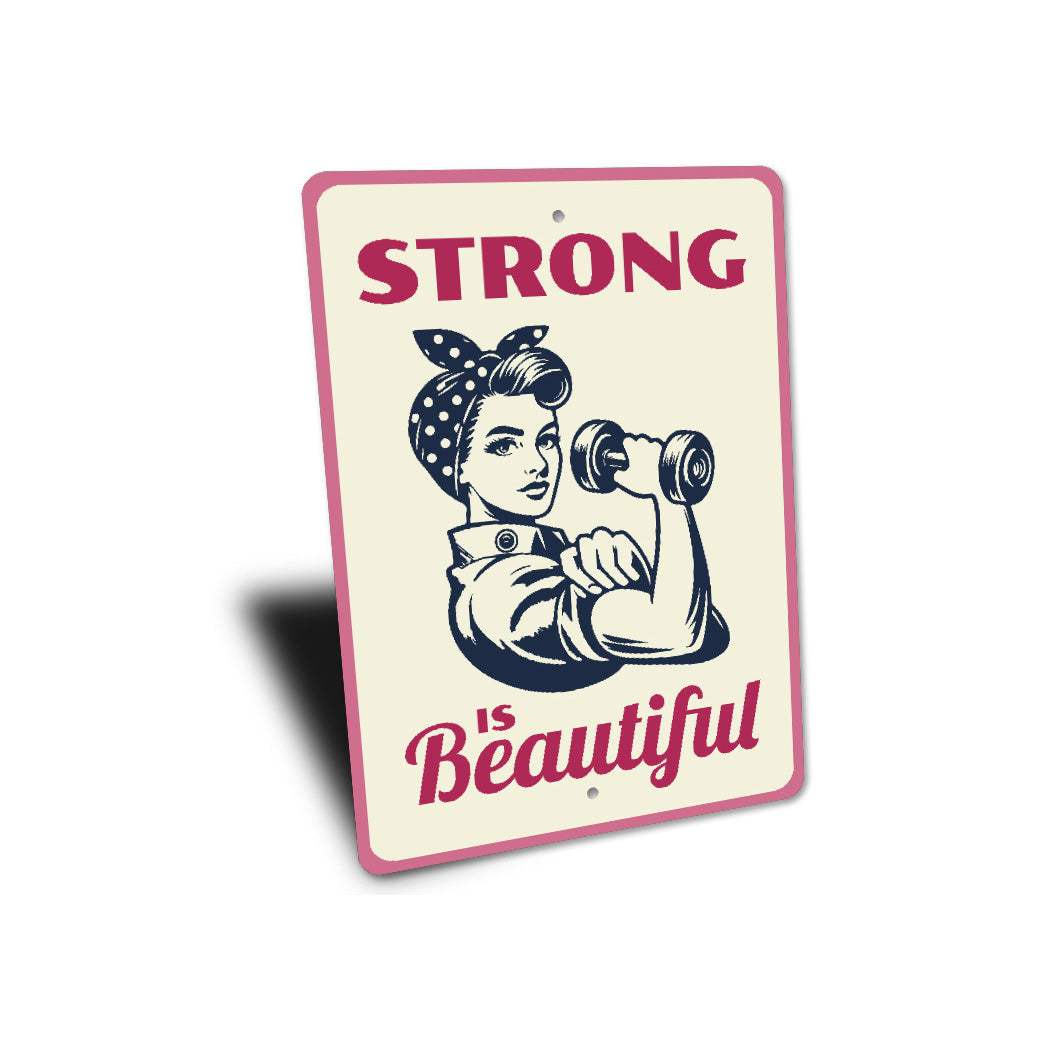 Strong Is Beautiful Rosie The Riveter Workout Sign