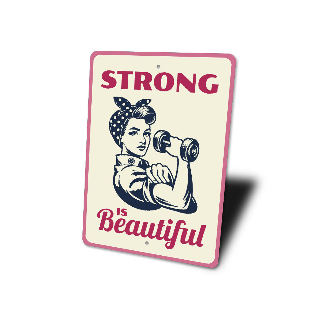 Strong Is Beautiful Rosie The Riveter Workout Sign