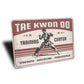 Taekwondo Training Center Strength Discipline Sign