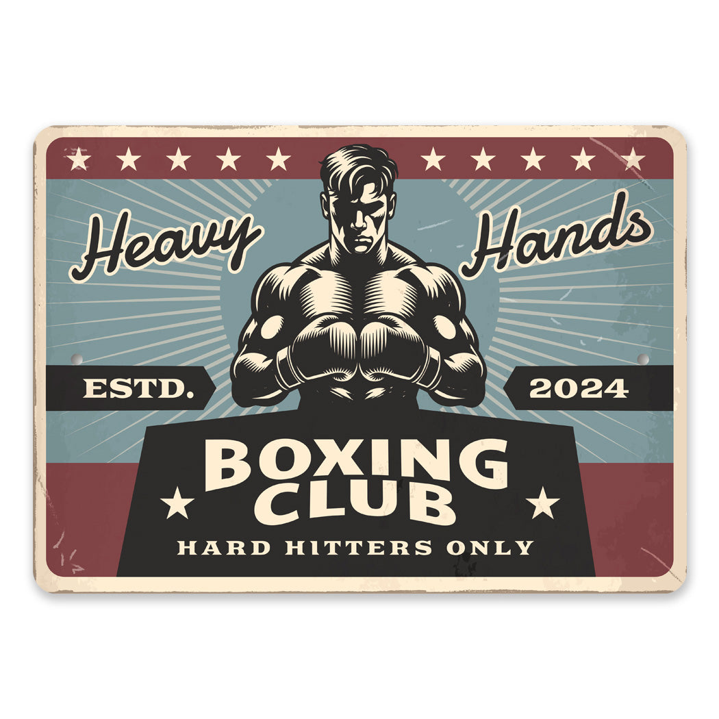 Heavy Hands Boxing Club Hard Hitters Only Sign