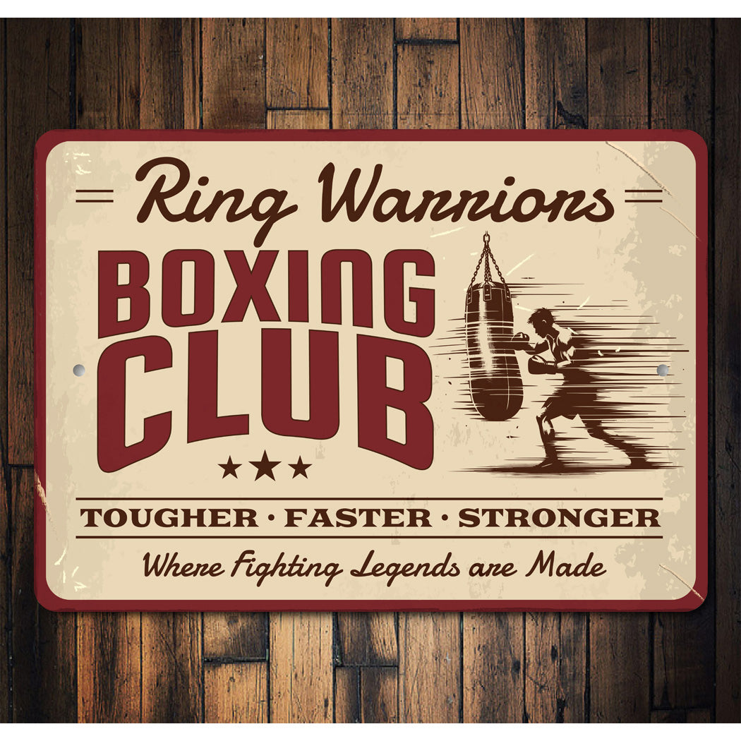 Ring Warriors Boxing Club Tougher Faster Stronger Sign