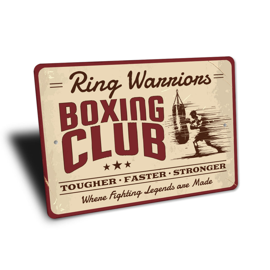 Ring Warriors Boxing Club Tougher Faster Stronger Sign