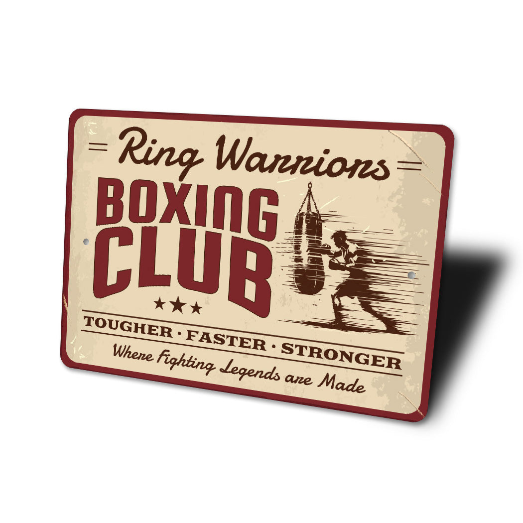 Ring Warriors Boxing Club Tougher Faster Stronger Sign