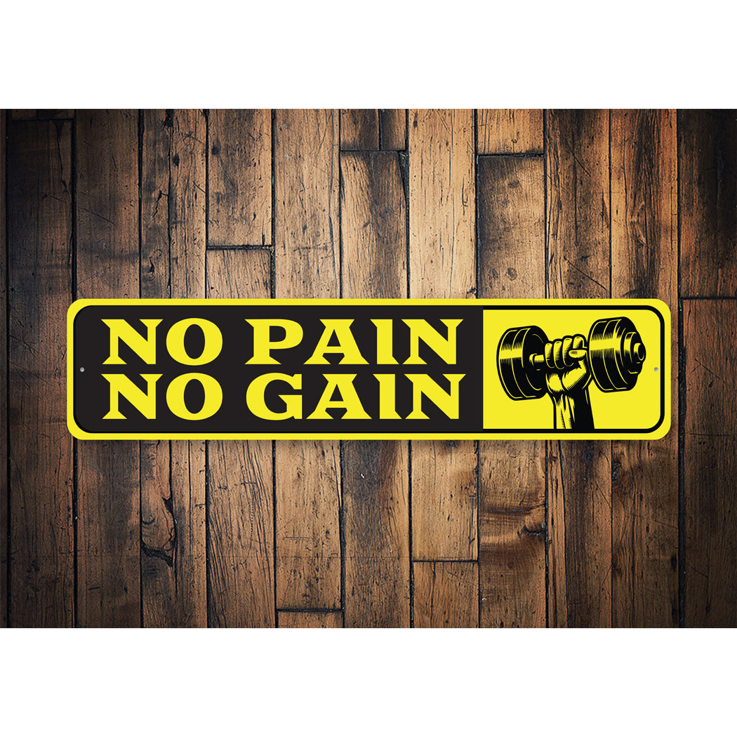 No Pain No Gain Exercise Gym Sign