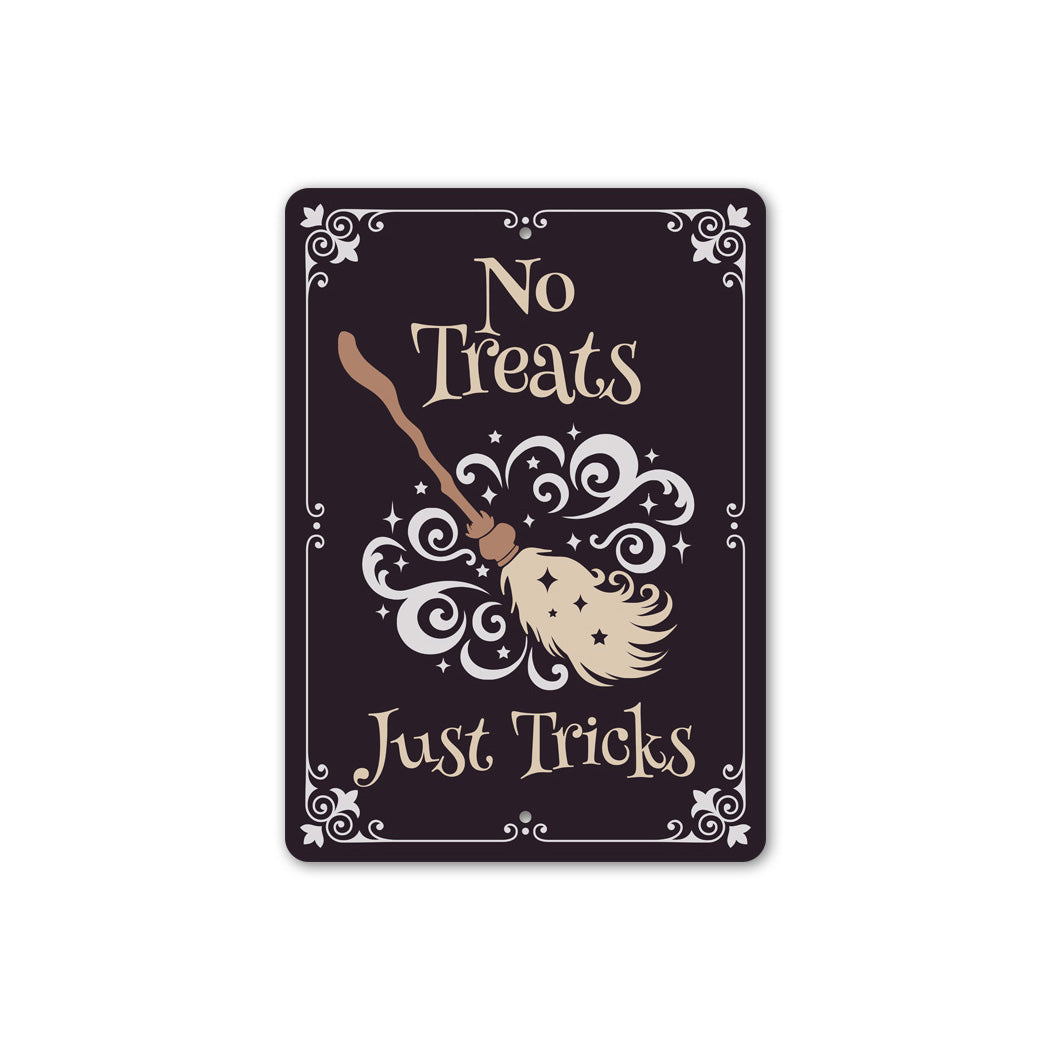 No Treats Just Tricks Halloween Broom Sign