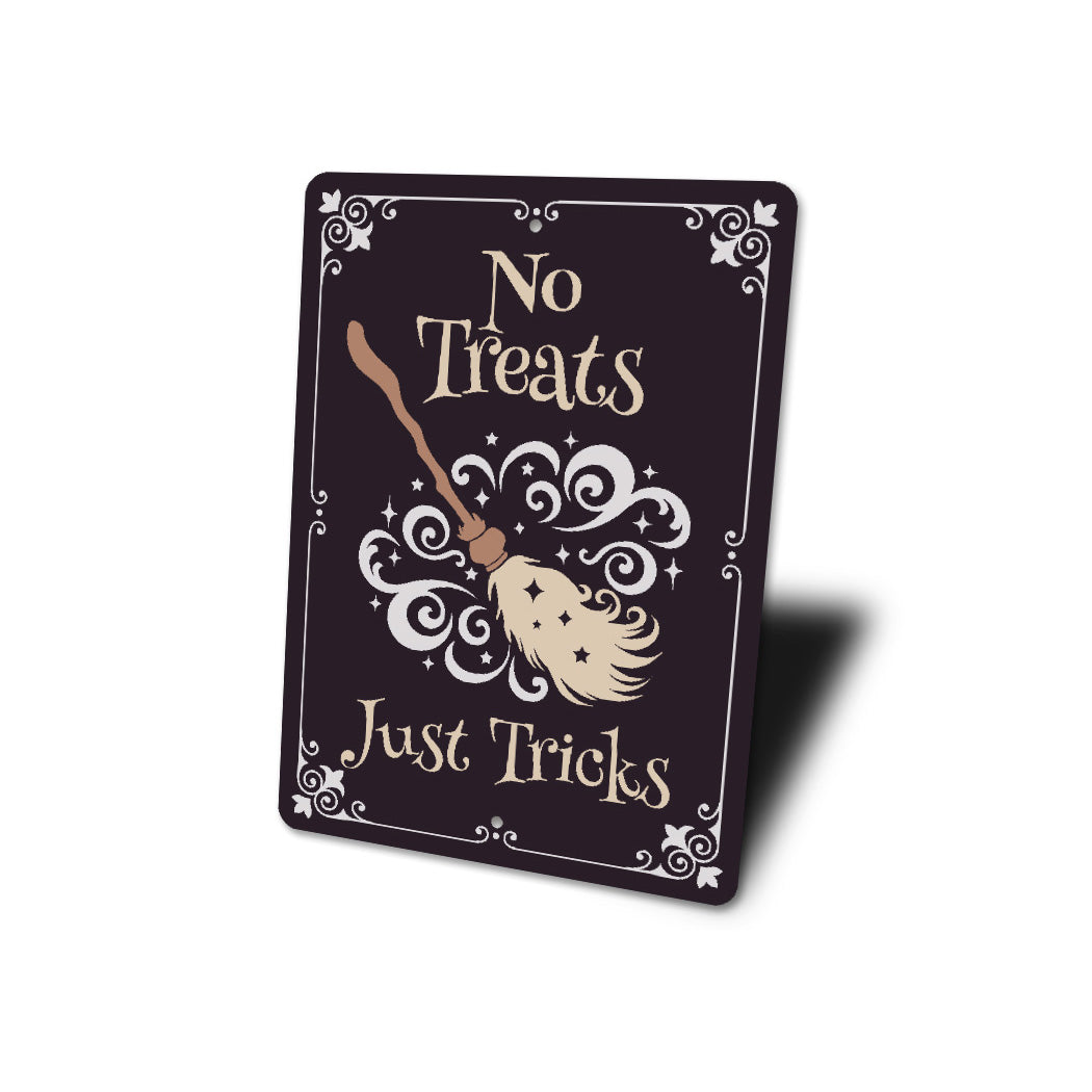 No Treats Just Tricks Halloween Broom Sign